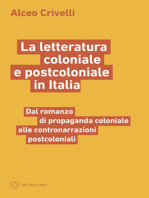 cover image of La letteratura coloniale e postcoloniale in Italia